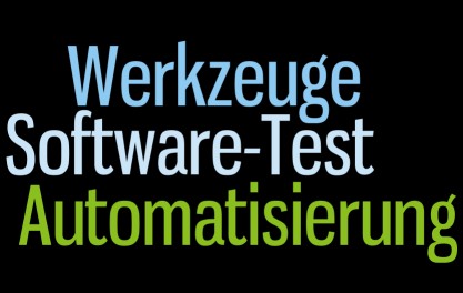 Software-Test-Automatisierungs-Werkzeuge